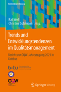 Trends und Entwicklungstendenzen im Qualitatsmanagement: Bericht zur GQW-Jahrestagung 2021 in Cottbus