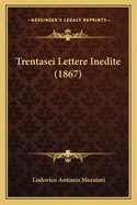Trentasei Lettere Inedite (1867)