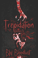 Trepidation: Volume 5