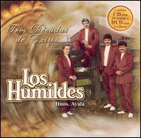 Tres Decadas de Exitos [CD & DVD] - Humildes Hermanos Ayala