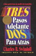 Tres Pasos Adelante, DOS Para Atrs