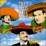 Tres Voces en El Cielo - Javier Solis/Jorge Negrete/Pedro Infante