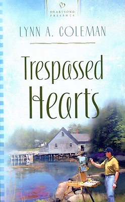 Trespassed Hearts - Coleman, Lynn A