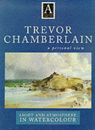 Trevor Chamberlain: A Personal View - Chamberlain, Trevor, and Gair, Angela