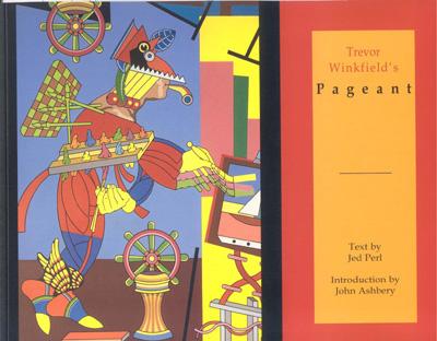 Trevor Winkfield's Pageant - Perl, Jed, and Ashbery, John (Introduction by)