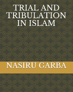 Trial and Tribulation in Islam