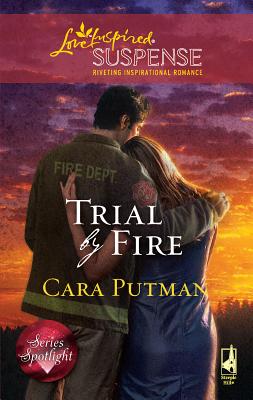Trial by Fire - Putman, Cara C