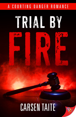 Trial by Fire - Taite, Carsen