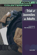 Trial of Juveniles as Adults