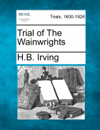 Trial of the Wainwrights