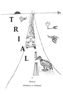 Trial - Thomas, Wendell a