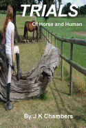 Trials of Horse and Human