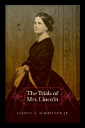 Trials of Mrs. Lincoln