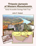 Triassic-Jurassic of Western Massachusetts: Easily Acessable Geology Field Trips