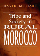 Tribe and Society in Rural Morocco