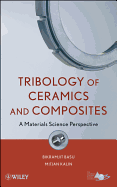 Tribology of Ceramics and Composites: A Materials Science Perspective