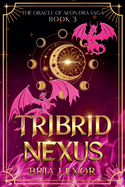 Tribrid Nexus