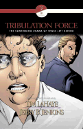 Tribulation Force Graphic Novel: The Continuing Drama of Those Left Behind - LaHaye, Tim, Dr., and Jenkins, Jerry B, and Augustyn, Brian