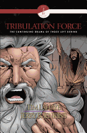 Tribulation Force Graphic Novel: The Continuing Drama of Those Left Behind