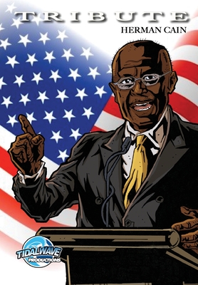 Tribute: Herman Cain - Frizell, Michael, and Belcher, Kurt