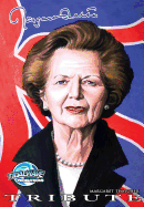 Tribute: Margaret Thatcher
