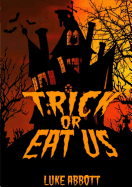 Trick or Eat Us