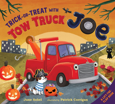 Trick-Or-Treat with Tow Truck Joe Lift-The-Flap Board Book - Sobel, June