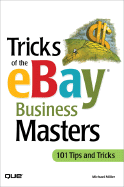 Tricks of the Ebay Business Masters - Miller, Michael