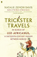 Trickster Travels: A Sixteenth-Century Muslim Between Worlds