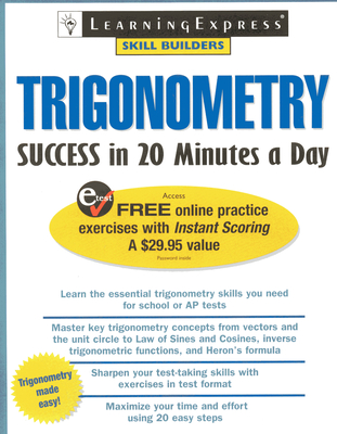 Trigonometry Success in 20 Minutes a Day - Learningexpress LLC