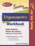 Trigonometry Workbook: Teacher Guide - Friedman, Mel, Prof.