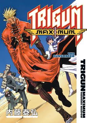 Trigun Maximum Volume 6: The Gunslinger - 