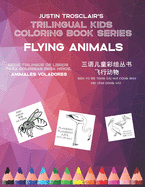 Trilingual Kids Coloring Book Series: Flying Animals