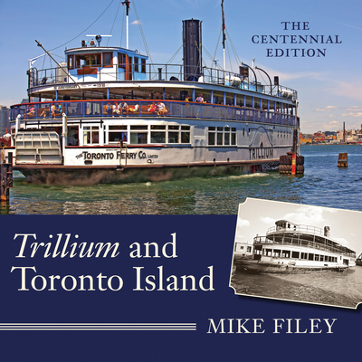 Trillium and Toronto Island - Filey, Mike