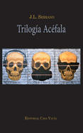 Triloga Acfala