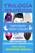 Trilog?a Terap?utica: 600 Pginas de Experiencias Terap?uticas