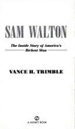 Trimble Vance : Sam Walton: the inside Story: Sam Walton: the inside Story - Trimble, Vance H