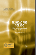 Trinidad and Tobago: Ethnic Conflict, Inequality and Public Sector Governance