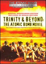 Trinity and Beyond: The Atomic Bomb Movie - Peter Kuran