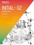 Trinity College Drum Kit Initial-Grade 2: 2020-2023