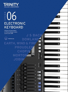 Trinity College London Electronic Keyboard Exam Pieces & Technical Work 2019?2022: Grade 6