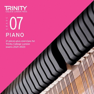 Trinity College London Piano Exam Pieces Plus Exercises From 2021: Grade 7 - CD only: 21 pieces plus exercises for Trinity College London exams 2021-2023