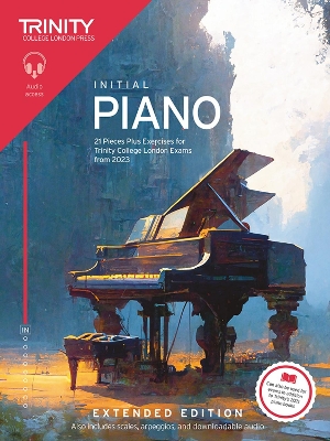 Trinity College London Piano Exam Pieces Plus Exercises from 2023: Initial: Extended Edition - College London, Trinity