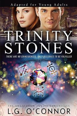 Trinity Stones: Adapted for Young Adults - O'Connor, L G