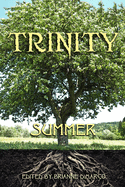 Trinity: Summer