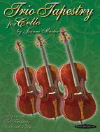 Trio Tapestry: Cello