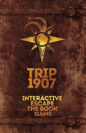 Trip 1907: Interactive Escape the Book Game