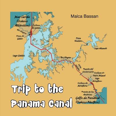 Trip to the Panama Canal - Bassan, Malca