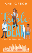 Triple Beat: An MMF Bisexual M?nage Romance Novel