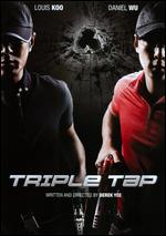 Triple Tap - Derek Yee; Yee Tung-Shing